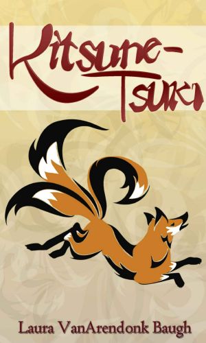 [Kitsune Tales 01] • Kitsune-Tsuki